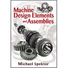 Machine Design Elements and Assemblies